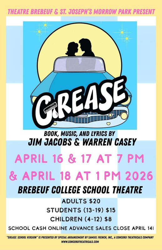 Brebeuf and St. Joseph's Morrow Park Students Present: Grease