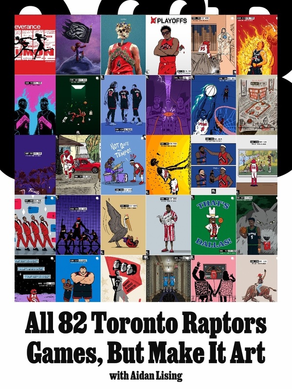 Collage of thirty artworks of the Toronto Raptors made by Aidan, with the text: "All 82 Toronto Raptors Games, but make it art."