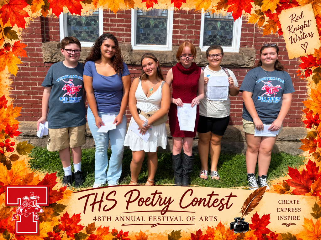 Six Toronto students recognized as winners of the THS Poetry Contest at the 48th Annual Festival of Arts. First-place winners were Kai Chavez and Lucas Ault; second-place winners were Maya Rutherford and Scarlett Koehnlein; and third-place winners were Hailey Rutherford and Izzy Fontaine. The students are pictured together in front of a brick building with stained-glass windows, surrounded by a fall-themed “Red Knight Writers” border.