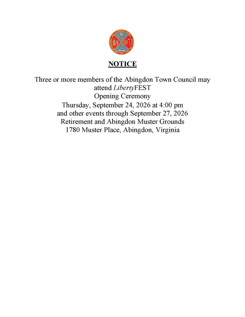 Document header reads "NOTICE" and "Three or more members of the Abingdon Town Council may attend LibertyFEST Opening Ceremony".