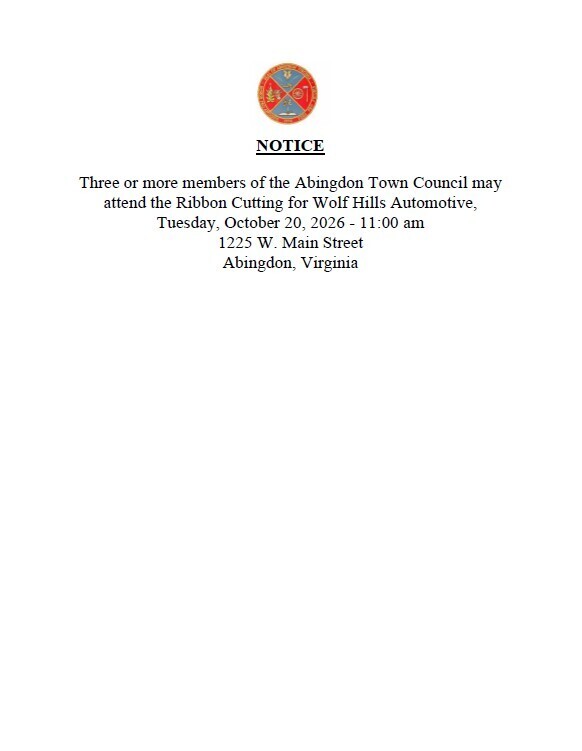 Notice about Abingdon Town Council members attending a ribbon cutting at Wolf Hills Automotive on October 20, 2026.