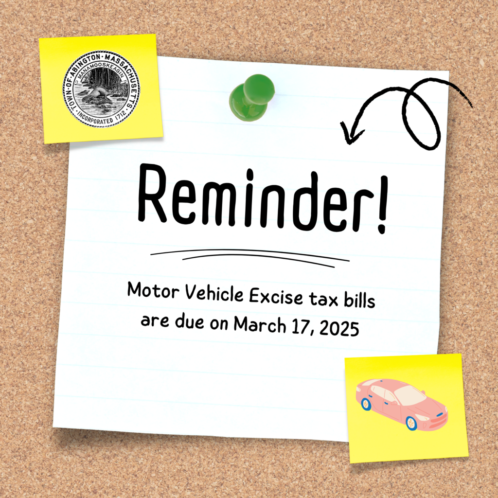 motor vehicle excise tax bills due march 17, 2025