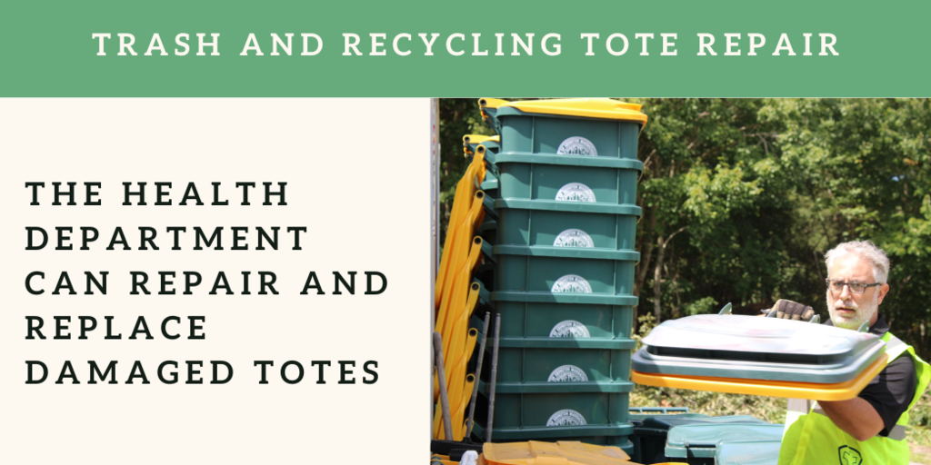 Trash and Recycling Tote Repair
