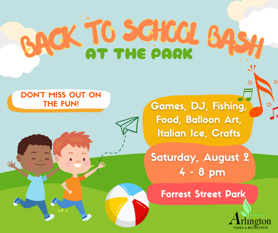 Cartoon graphic with blue sky and clouds above a green field. Text says Back to School Bash at the Park on the top. Two cartoon boys are running on grass with paper airplane and beach ball. Text in yellow and orange boxes says: Games, DJ, fishing, food, balloon art, italian ice, crafts; Saturday, Aug 2nd 4-8pm ,Forrest St Park.
