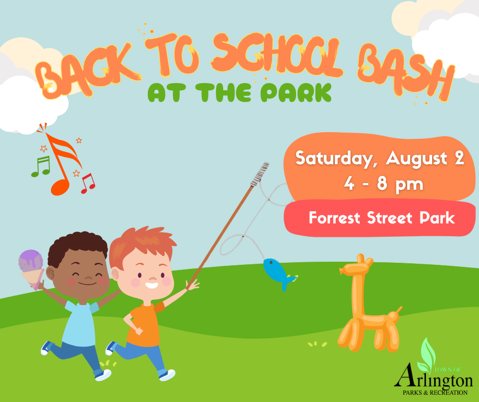 Colorful graphic promoting Arlington’s Back to School Bash at Forrest Street Park. Two kids are running and playing, with fishing, balloons, and music notes in the background