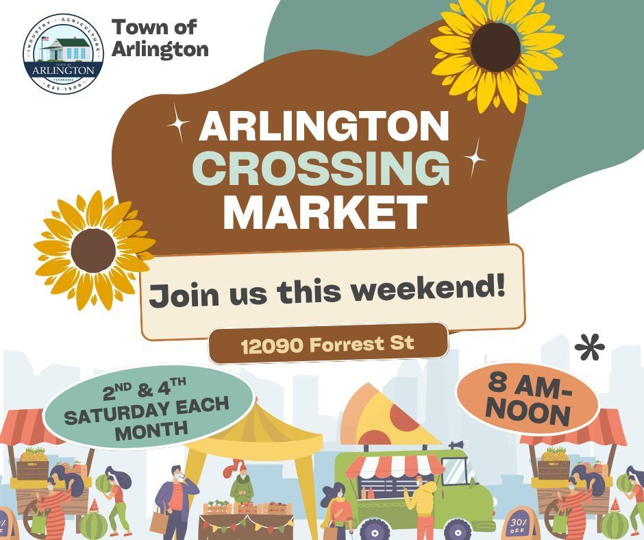 Arlington Crossing Market in brown shape surrounded by 2 sunflowers. Text in boxes below say Join us this weekend, 12090 Forrest Street. Cartoon vendors in pastels along bottom with two ovals, a blue one says 2nd and 4th Saturdays and a peach one says 8am-noon