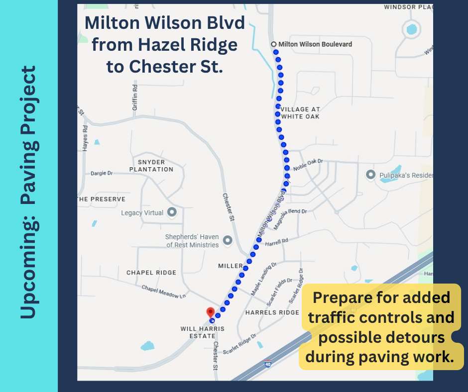 Two-tone blue graphic with map of Milton Wilson Blvd in Arlington TN, showing upcoming paving extending from Hazel Ridge to it's southern intersection with Chester Street, west of Harrel Ridge neighborhood