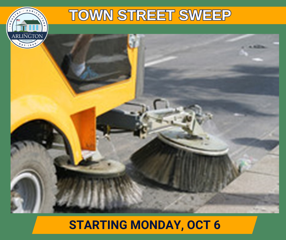 Picture of brushes on yellow street sweeper along a curbed street. Text says: Town Street Sweep, Starting Monday Oct 6. 