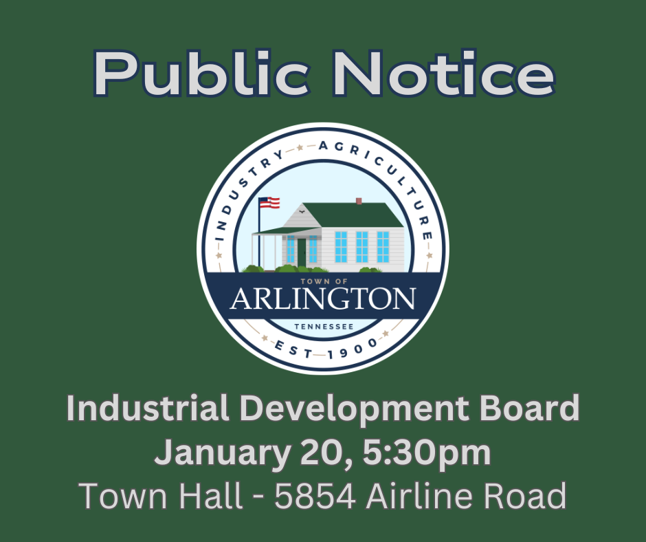 Public Notice slide with green background, Town of Arlington seal in center, and gray text. Text says: Industrial Development Board, January 20, 5:30pm, Town Hall, 5854 Airline Rd