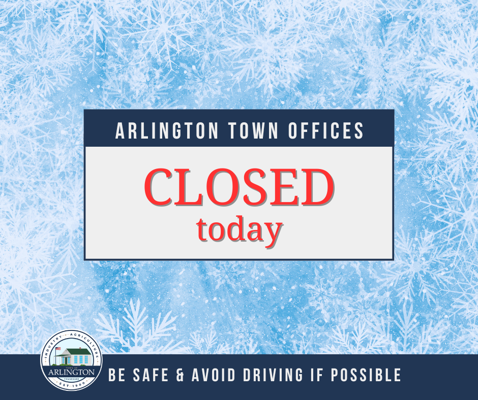 PSA with icy background and text in a box: Arlington Town Offices Closed today. 