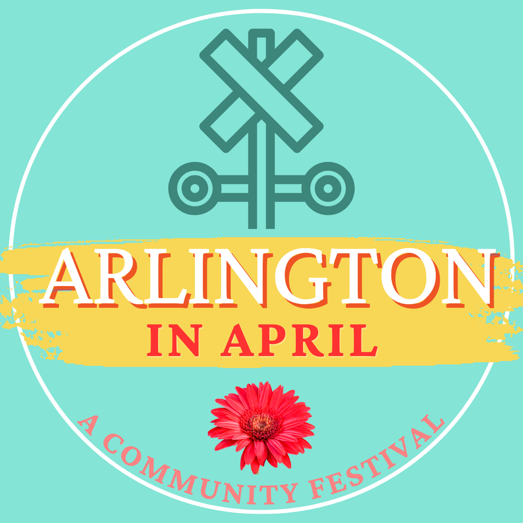 Round teal logo with trail crossing symbol at top and words "Arlington in April" in yellow swoosh. Below is a pink flower and text "A community festival"