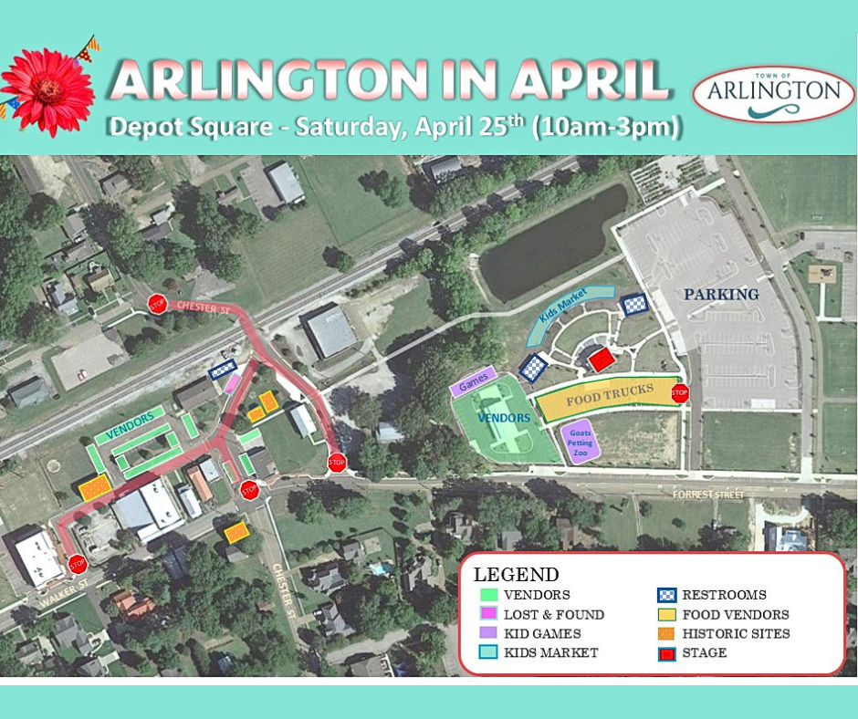 Aerial map of Arlington in April event location in Depot Square on Sat April 25 from 10am-3pm. Festival extends along north side of Walker St and Forrest Street, with parking in forrest street park and vendors, food trucks, and historic sites scattered between it in Depot Square