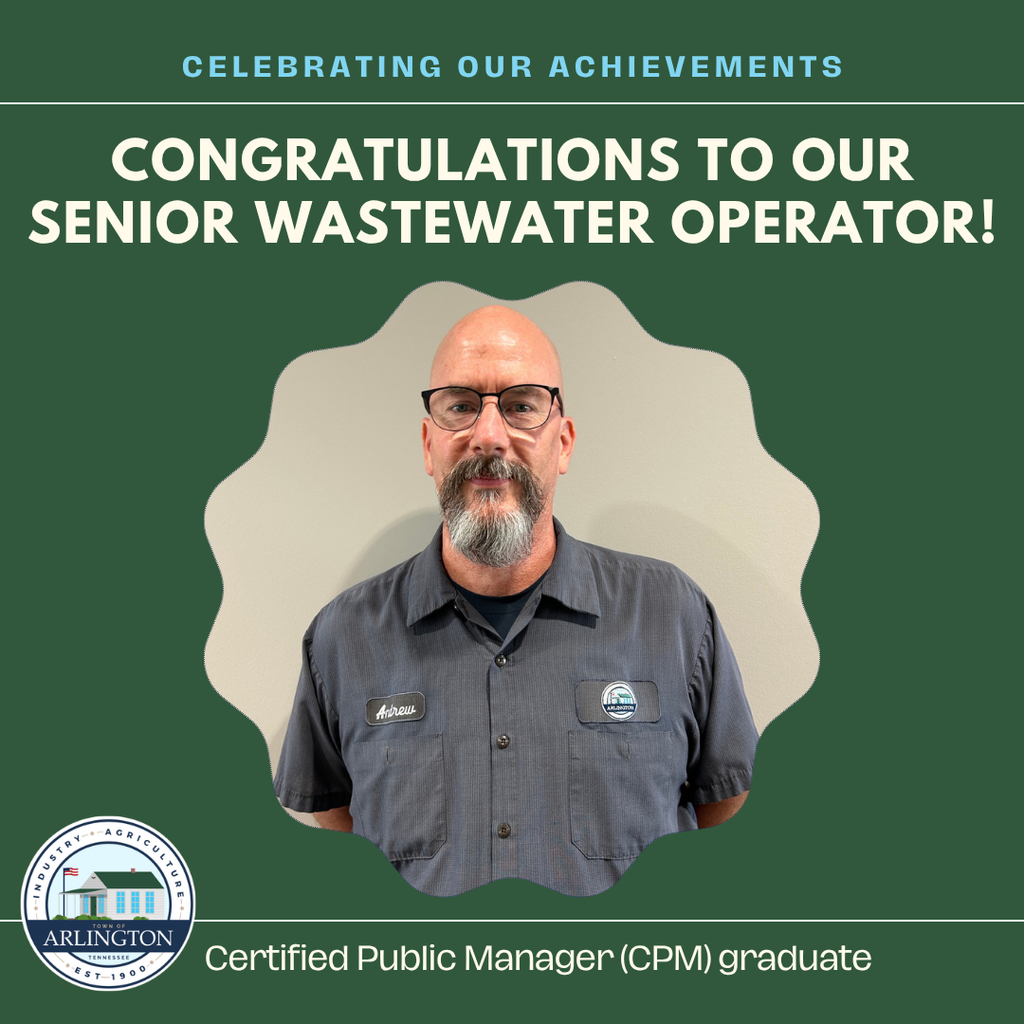 Celebrating our Achievements graphic. Green background with white text saying: Congratulations to our Senior Wastewater Operator.  Includes a picture in center of a man in a gray button down shirt. Text on the bottom says "Certified Public Manager (CPM) graduate. 
