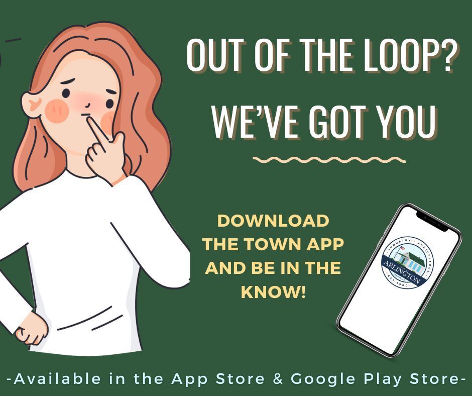 Out of the Loop?  We've Got You graphic. Includes green background and cartoon lady looking confused. Text says Download the town app and be in the know. Available in the App Store and Google Play Store