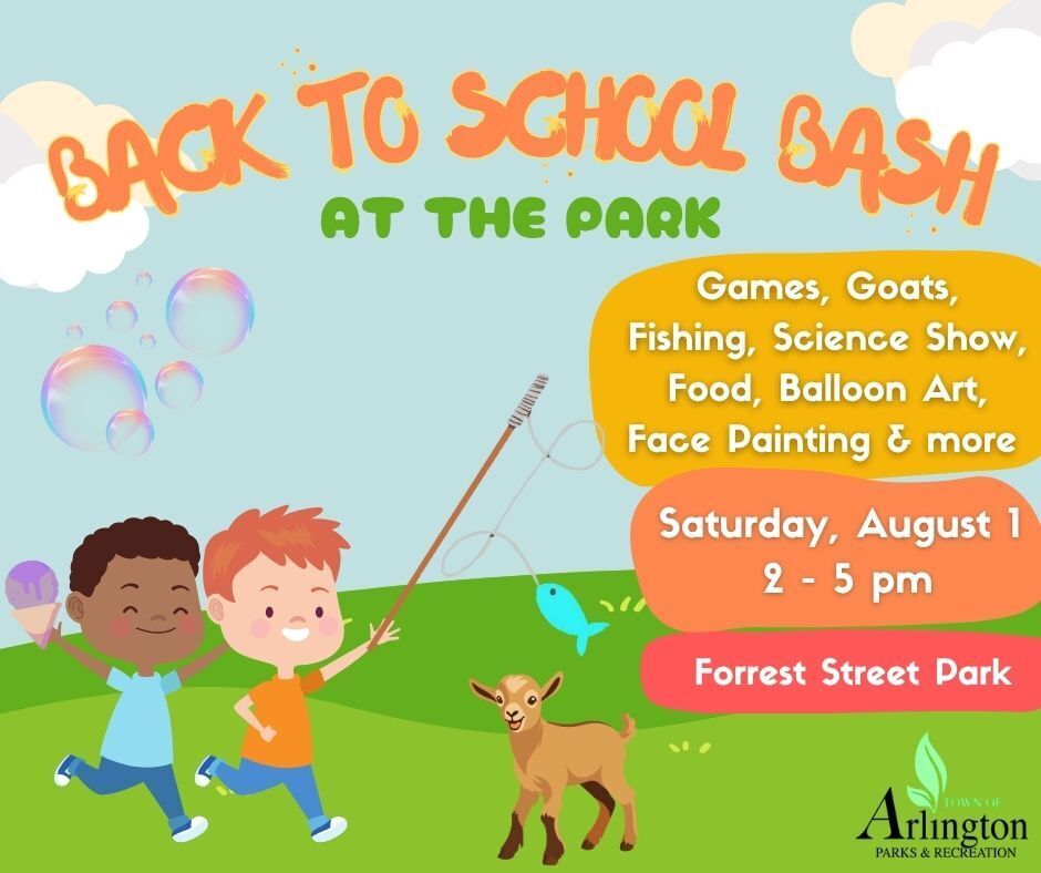 Back to School Bash at the Park graphic with cartoon children playing with a fishing pole and ice cream. Also includes a baby goat and bubbles in the sky. Title text says Back to School Bash at the Park in orange and green. 3 info bubbles on the right say: Games, goats, fishing, science show, food, balloon art, face painting, and more. Saturday, August 1 from 2-5pm, at Forrest St Park.