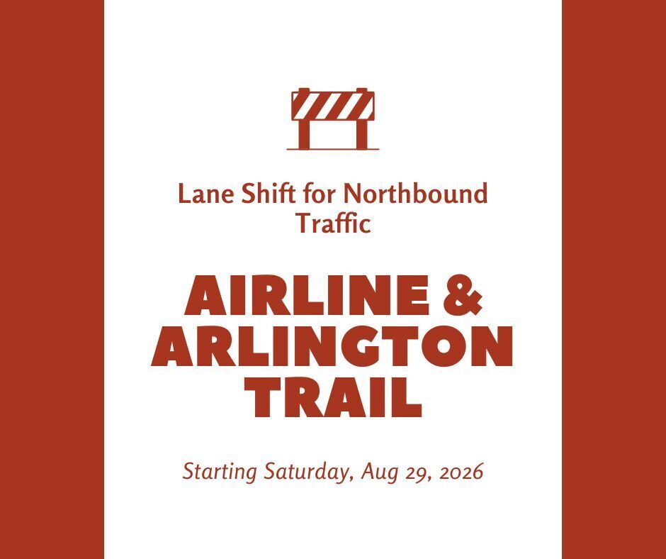 Red and white graphic to alert about Lane Shift during construction at Airline and Arlington Trail, starting Saturday August 29, 2026