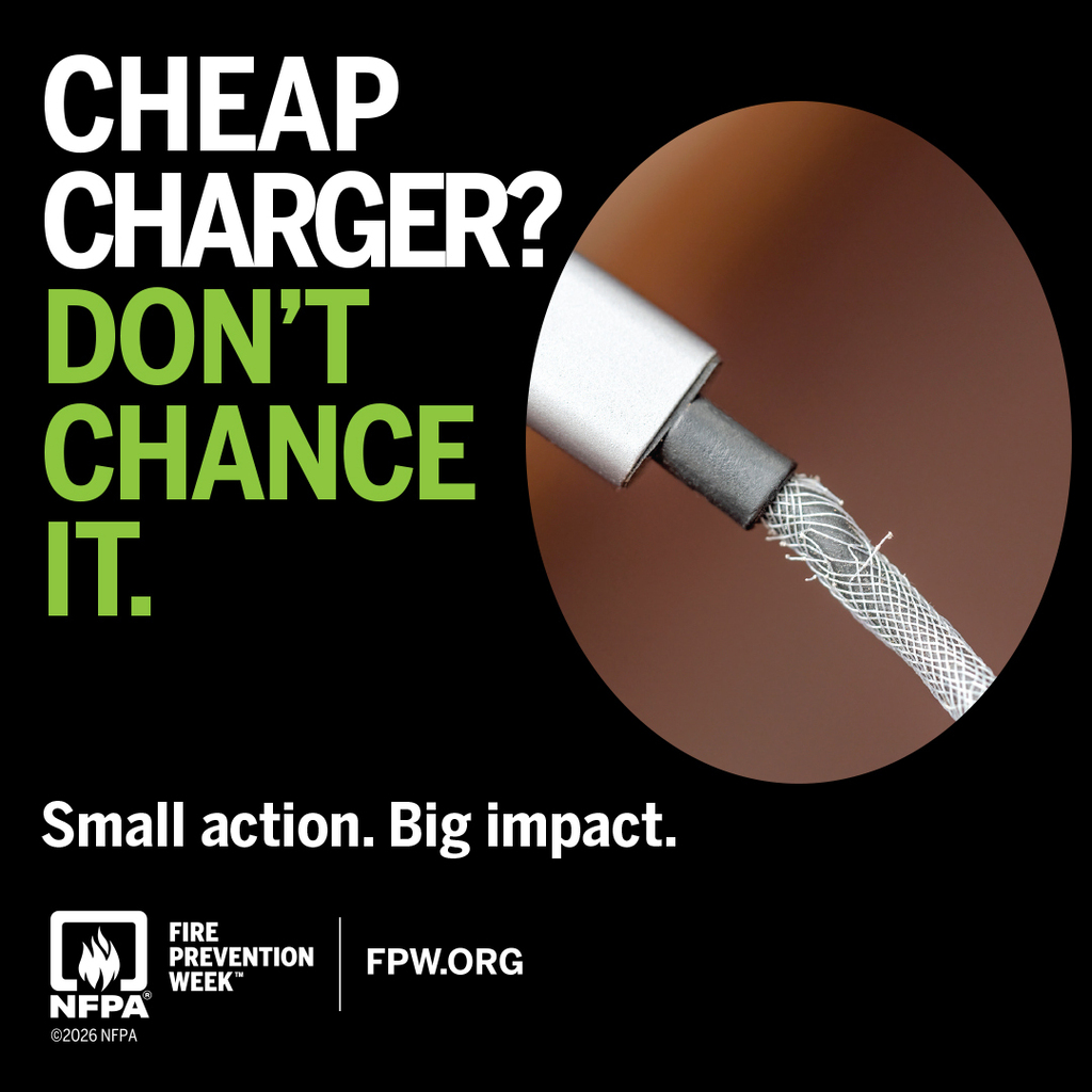 NFPA Fire Prevention Week graphic with a close-up photo of a frayed charging cable. Text says: Cheap Charger? Don't change it. Small action. Big Impact.