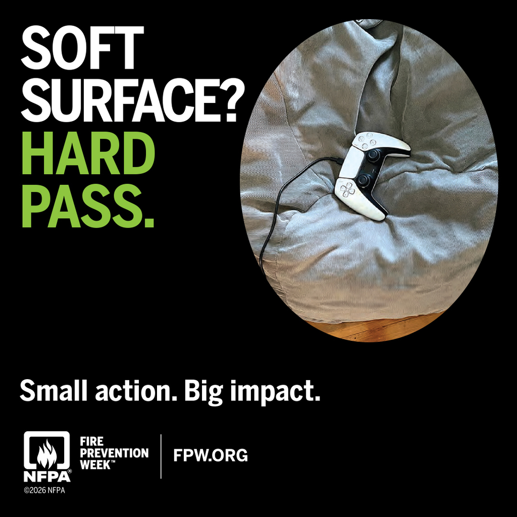 NFPA Fire Prevention Week graphic with a photo of a game controller charging while sitting on a bean bag chair. Text says: Soft surface? hard pass. Small action. Big Impact.