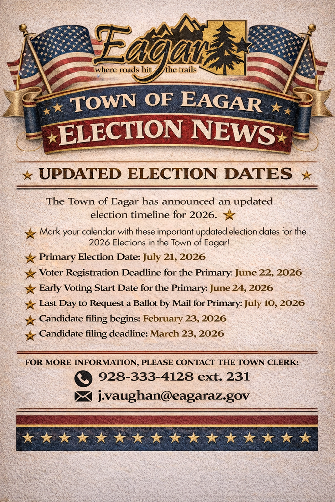 Eagar election news_ updated dates 2026