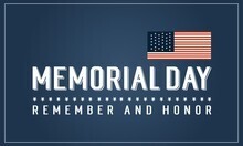 Memorial Day: Remember and Honor