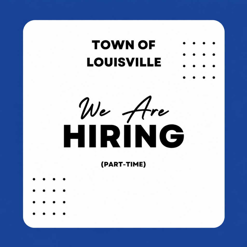 Town of Louisville is hiring part-time community room assistant.