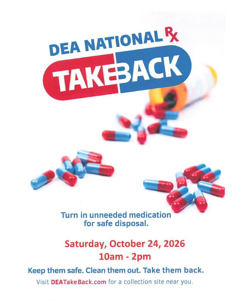 DEA National RX Take Back Day- October 24, 2026, 10 am- 2 pm