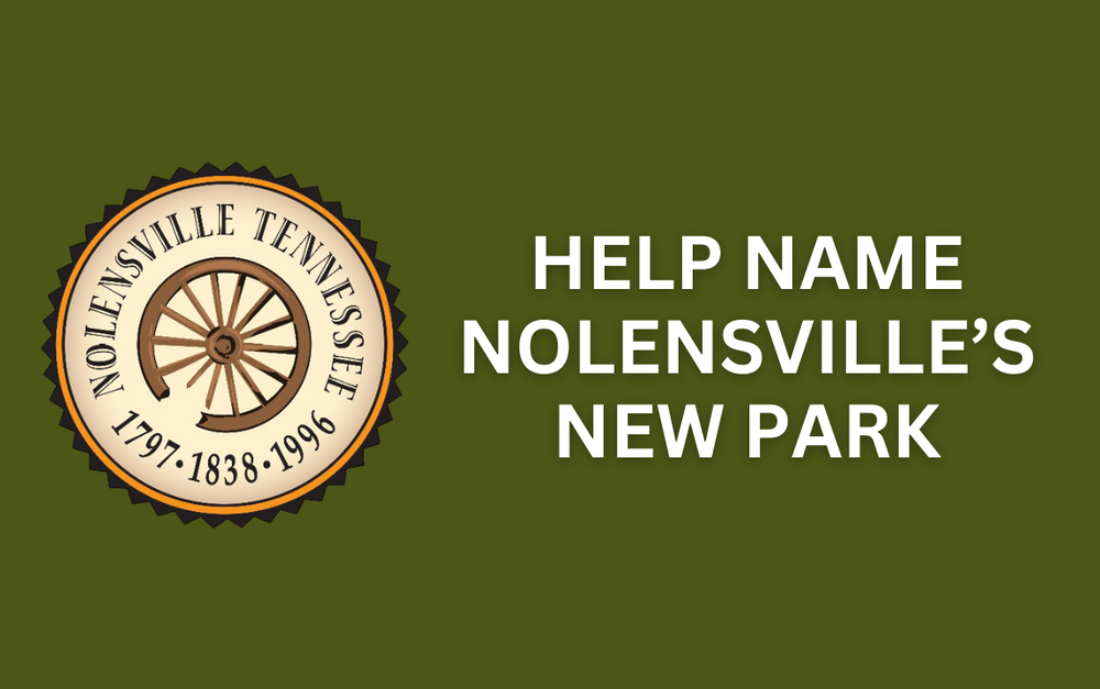 Help Name Nolensville's New Park