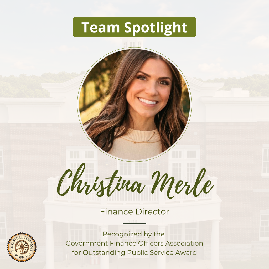 Team Spotlight for Christina Merle, Finance Director. Recognized by the Government Finance Officers Association for Outstanding Public Service Award