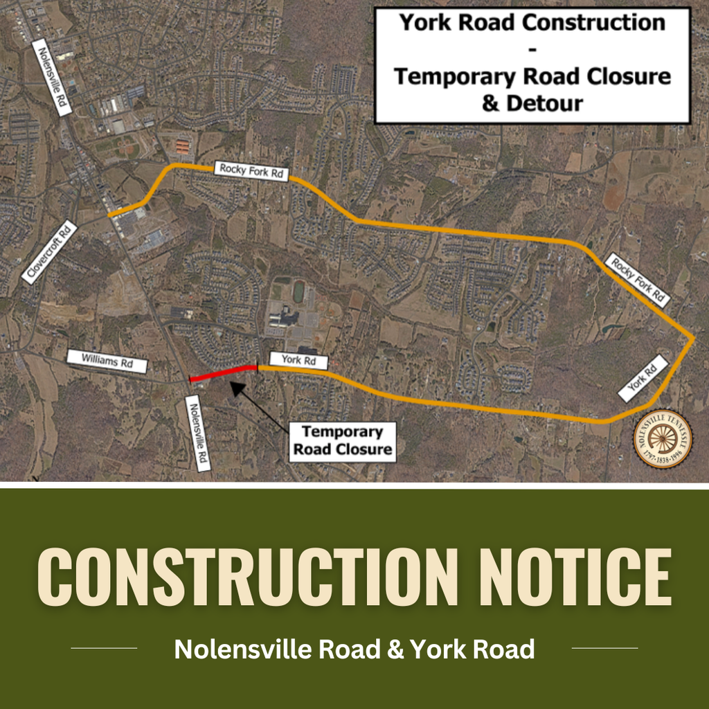 Construction Notice for Nolensville Road and York Road