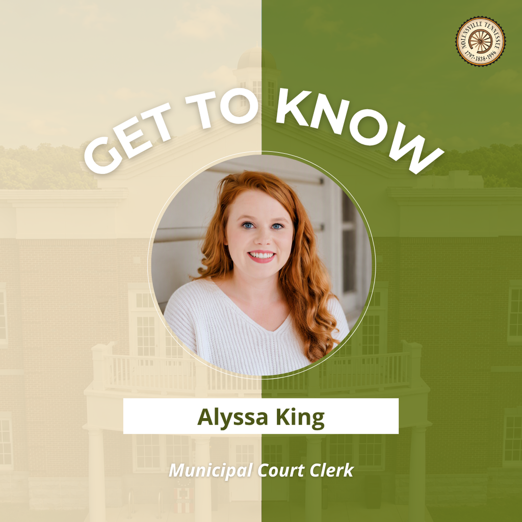 Get to Know Alyssa King, Municipal Court Clerk for the Town of Nolensville