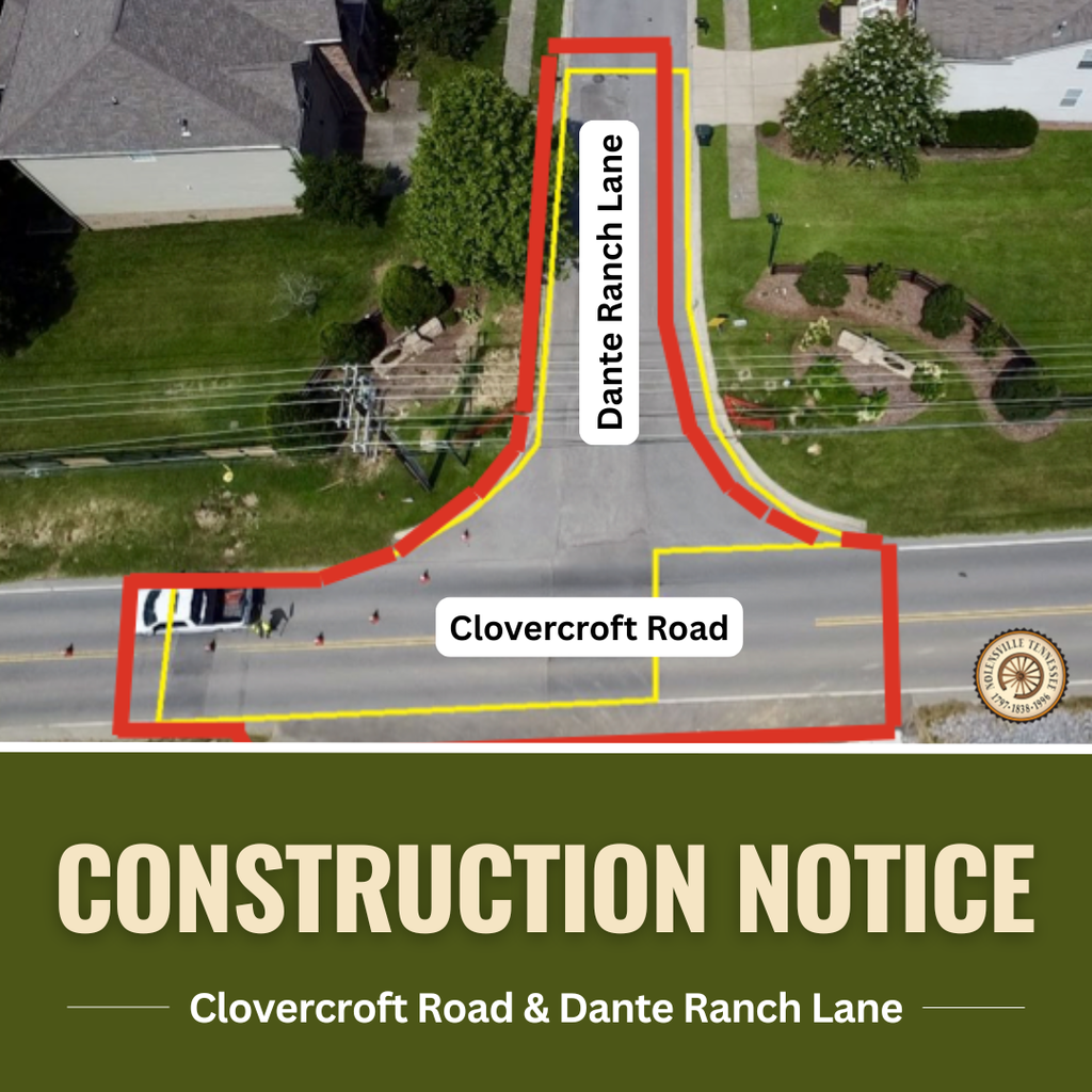 Construction Notice for Clovercroft Road and Dante Ranch Lane