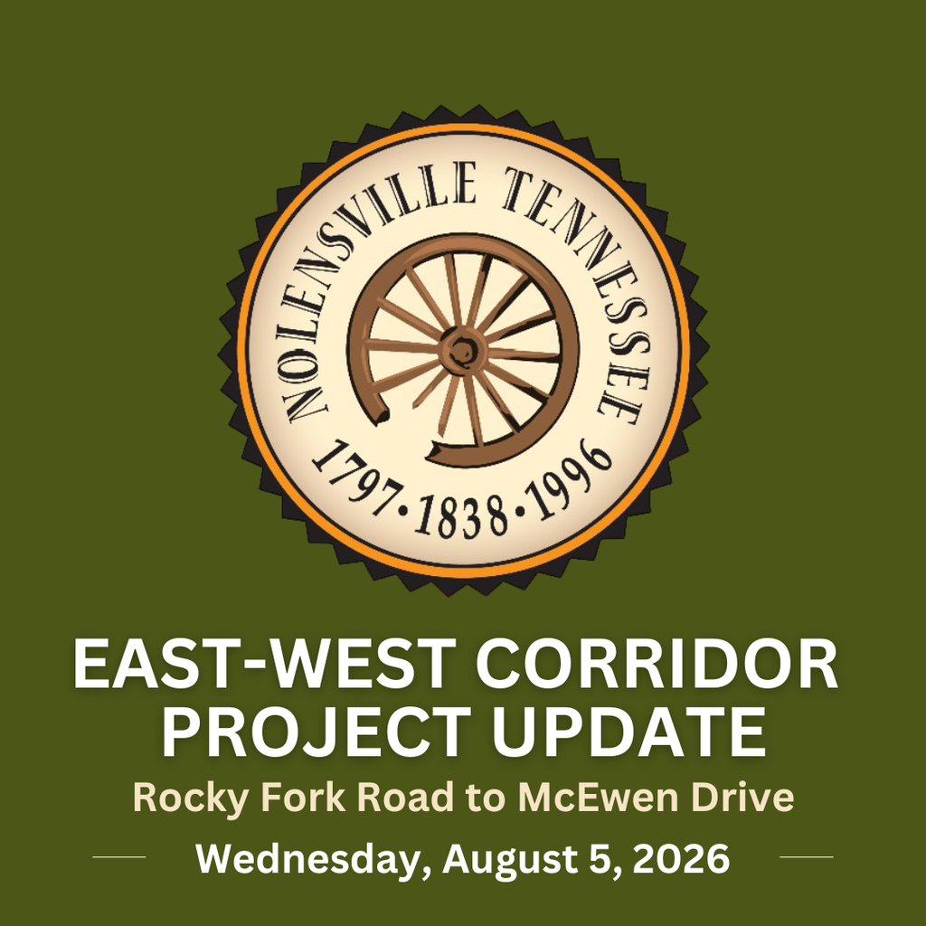 East-West Corridor Project Update, Rocky Fork Road to McEwen Drive | Wednesday, August 5, 2026
