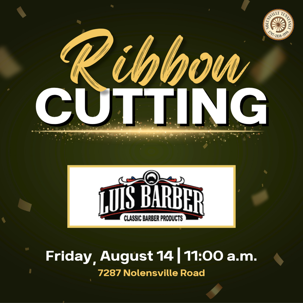 Ribbon Cutting for Luis Barber Classic Barber Products on Friday, August 14 at 11:00 a.m. at 7287 Nolensville Road.