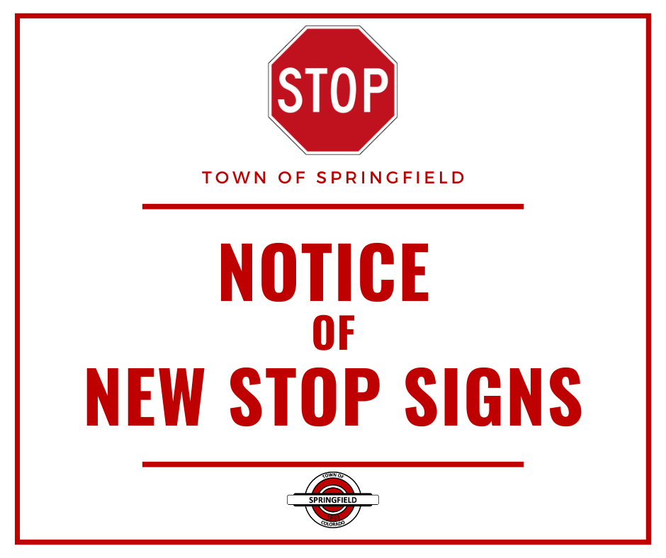 Graphic with a red stop sign icon at the top and bold red text reading ‘Town of Springfield – Notice of New Stop Signs.’ The Town of Springfield logo appears at the bottom. The design is bordered in red on a white background