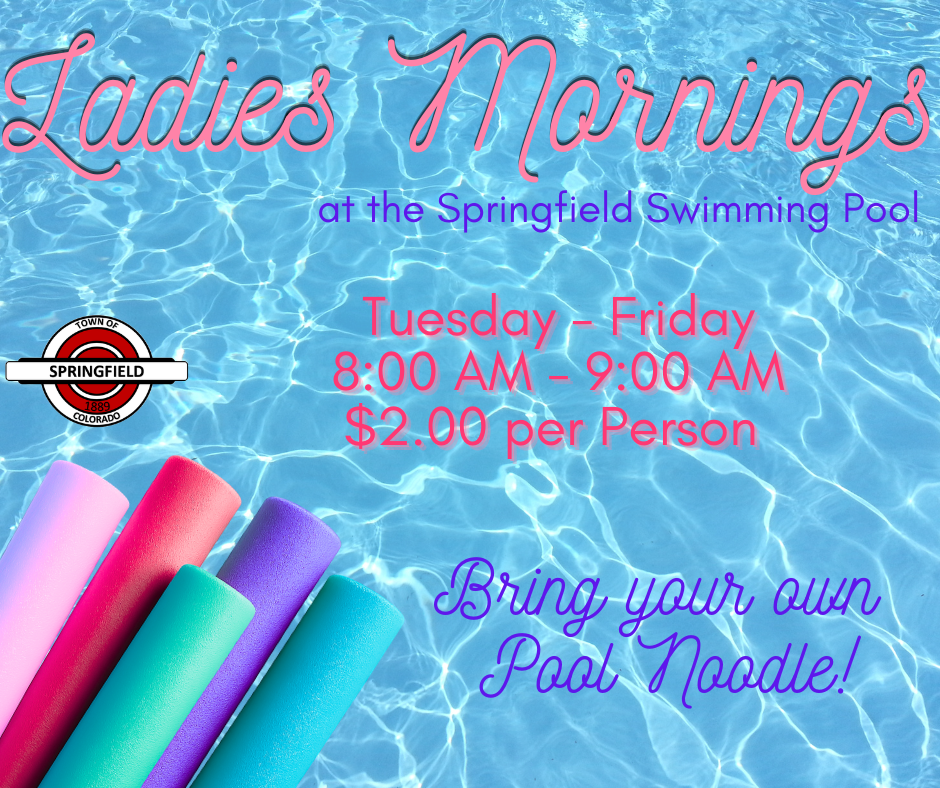 Ladies Morning at the Springfield Swimming Pool will be Tuesday - Friday 8:00AM - 9:00AM for the month of June.