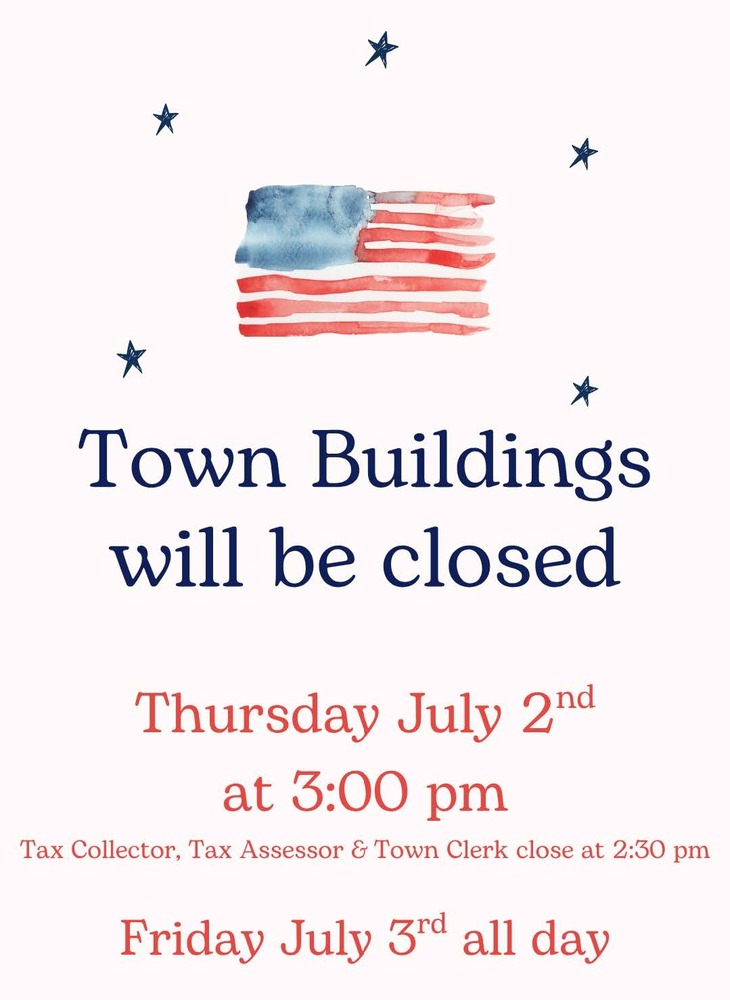 Town Hall Closing Early July 2nd and Closed July 3rd