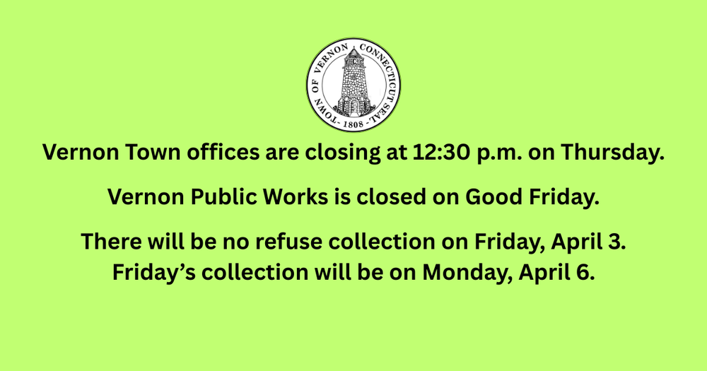 Vernon town offices close at 12:3 0 p.m. on Thursday.