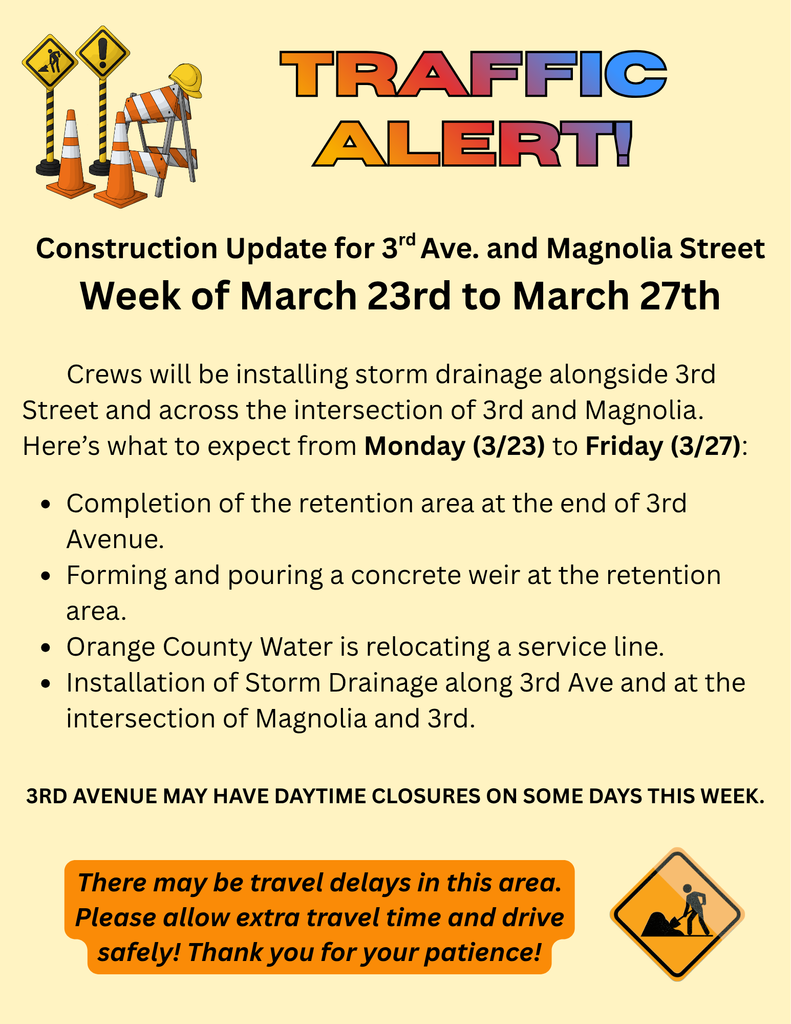 3rd and Magnolia Traffic Alert for the week of March 23rd to March 27th 