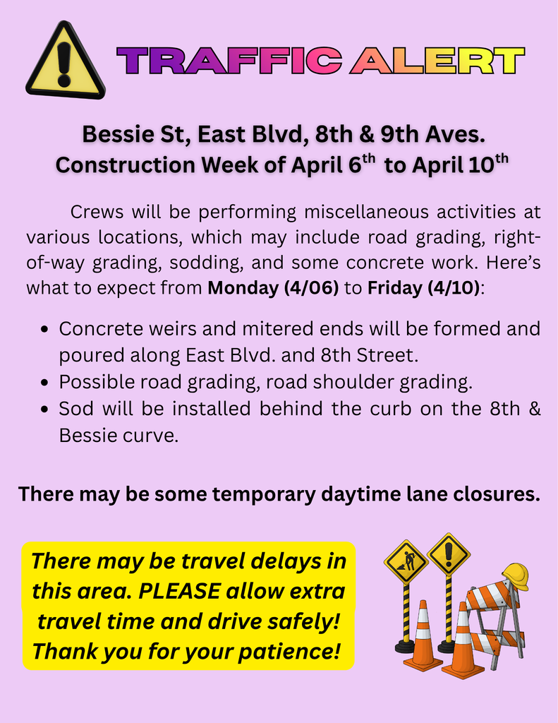 Bessie St, East Blvd, 8th and 9th Aves. Traffic Alert for the week of April 6 to April 10