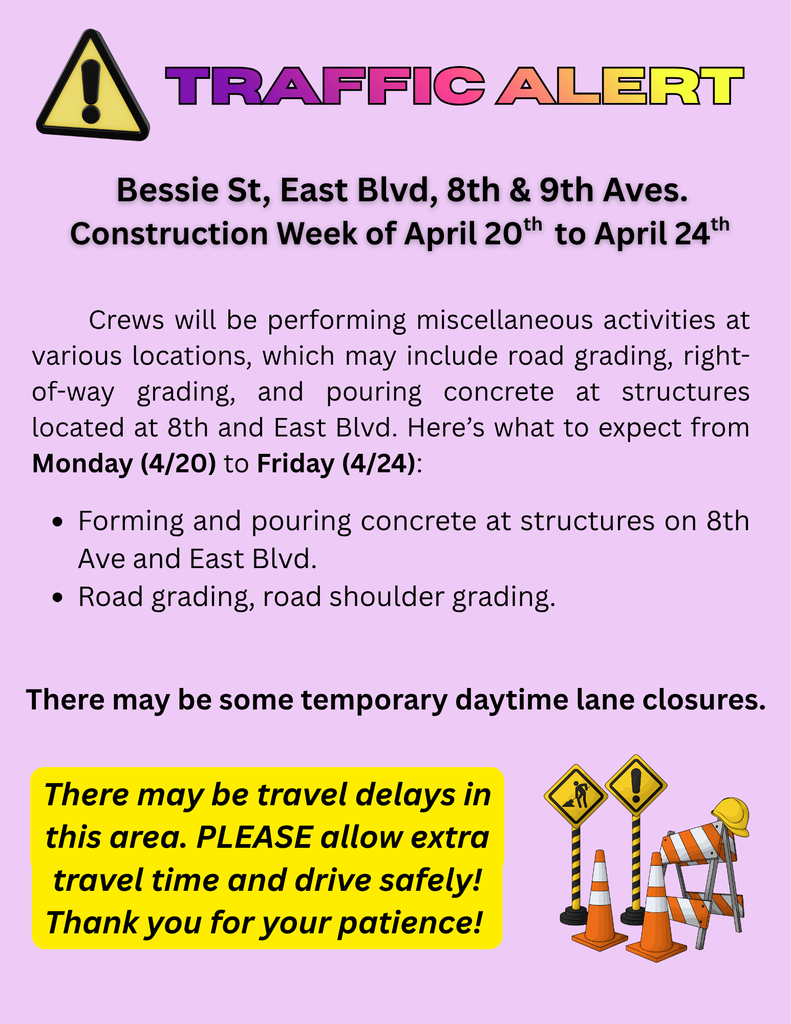 Bessie St, East Blvd, 8th and 9th Aves. Traffic Alert for the week of April 20 to April 24