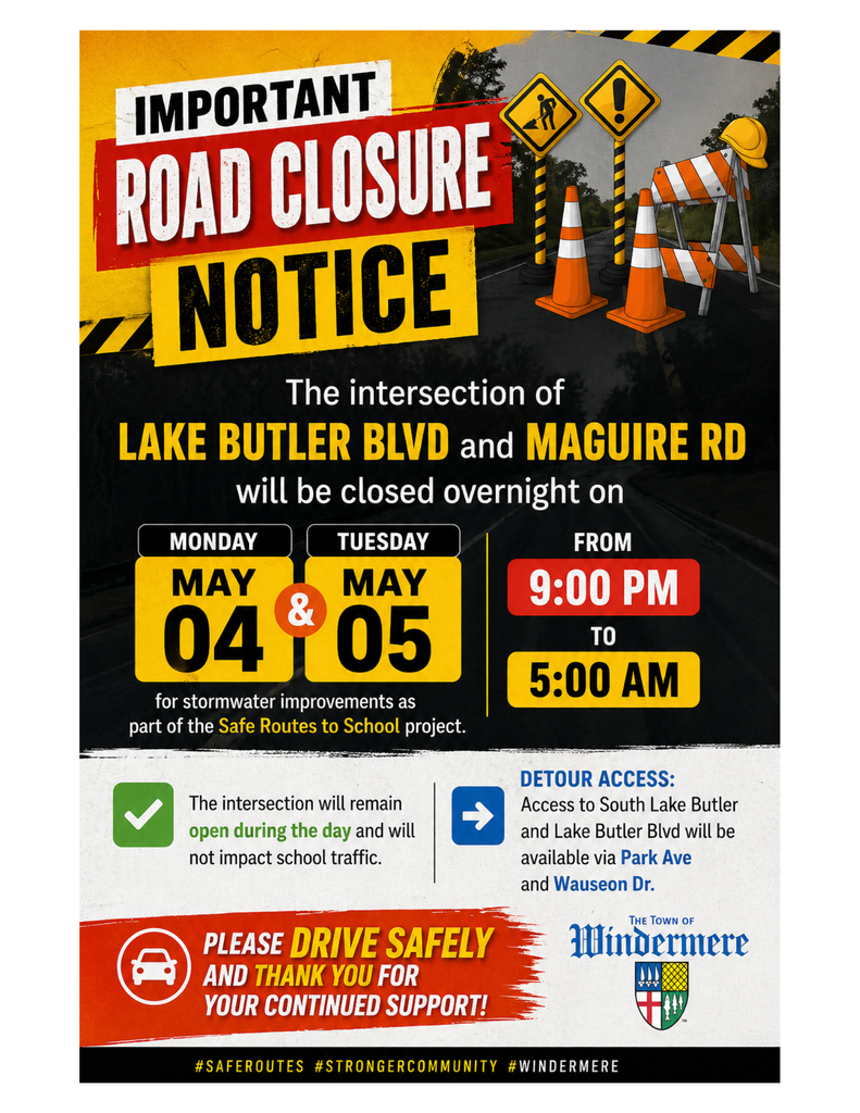 Lake Butler and Maguire Road Closure May 4-5 from 9 pm to 5 am 