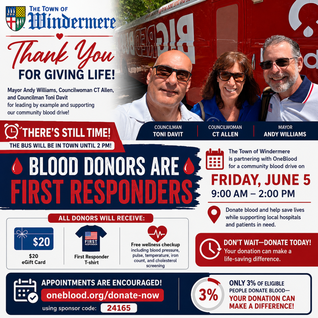 Blood Drive, June 5th from 9 am to 2 pm at Windemere Town Square.