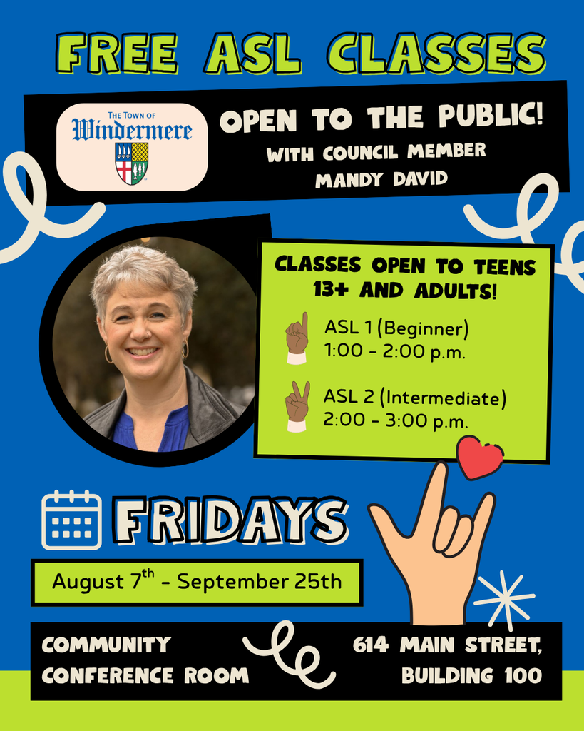 American Sign Language Class Flyer. Classes start August 7th at 614 Main Street.