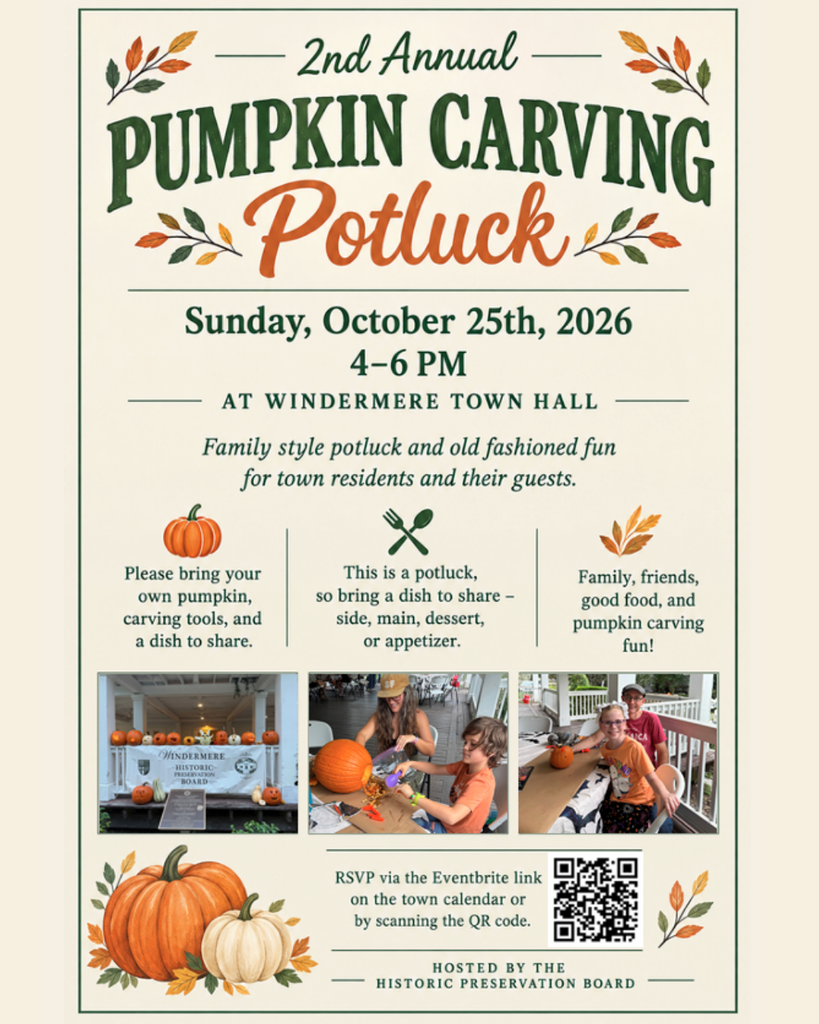 2nd Annual Pumpkin Carving Potluck at Windermere Town Hall on October 25th from 4 to 6 p.m. Register via EventBrite