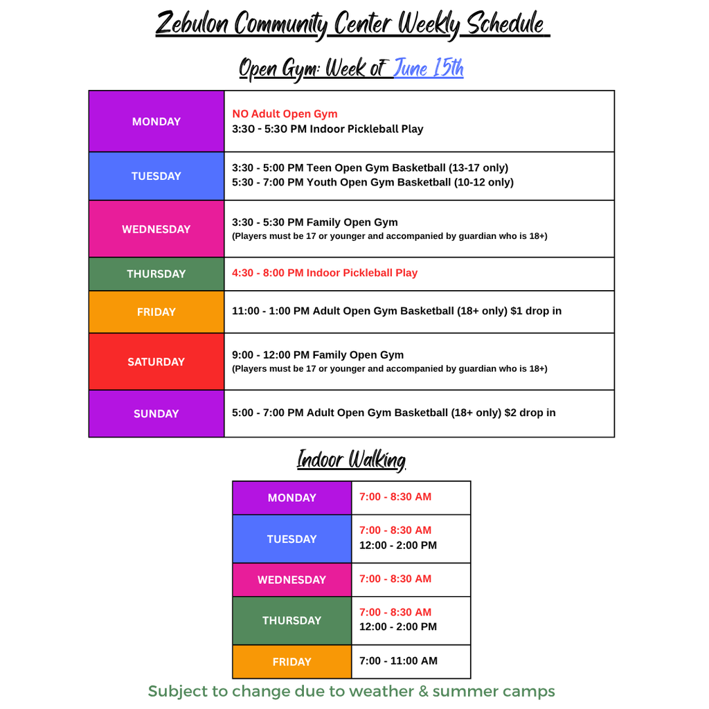 open gym and walking schedule for June 15th - June 21st