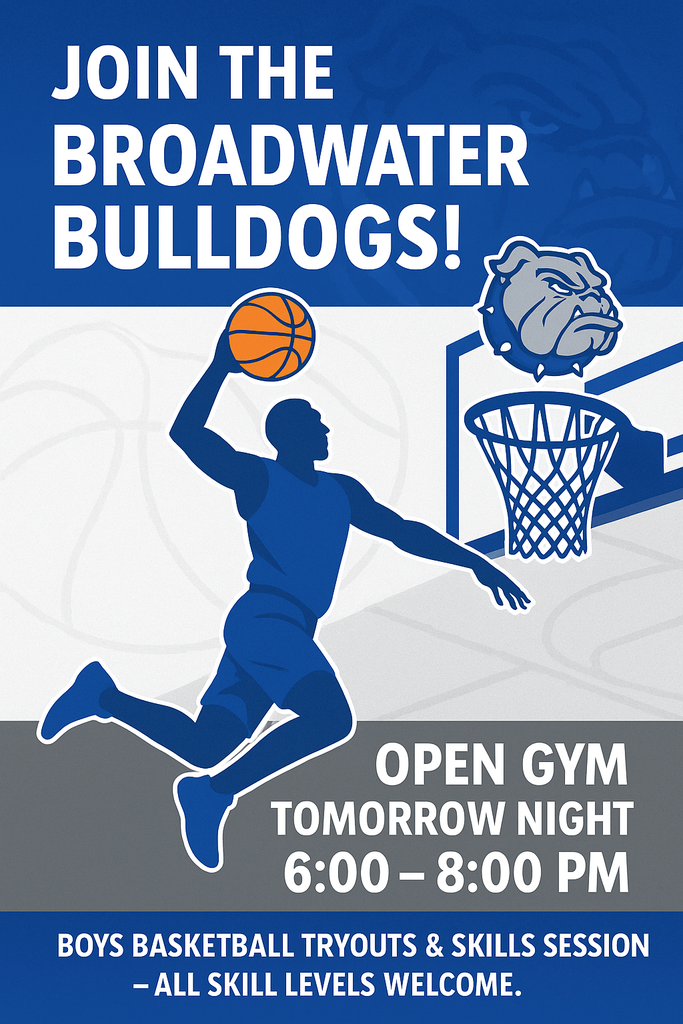 Image of man dunking basketball into net. Text - Join The Broadwater Bulldogs! Open Gym Tomorrow Night 6 - 8 PM