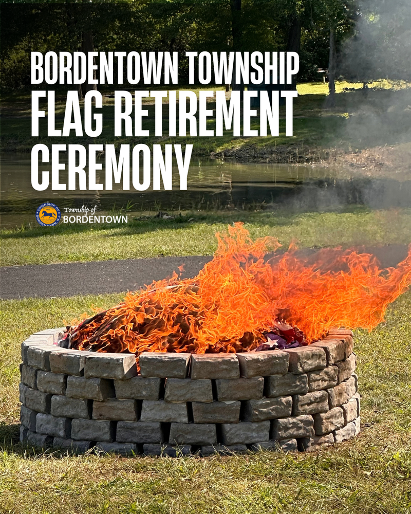Bordentown Township Flag Retirement Ceremony