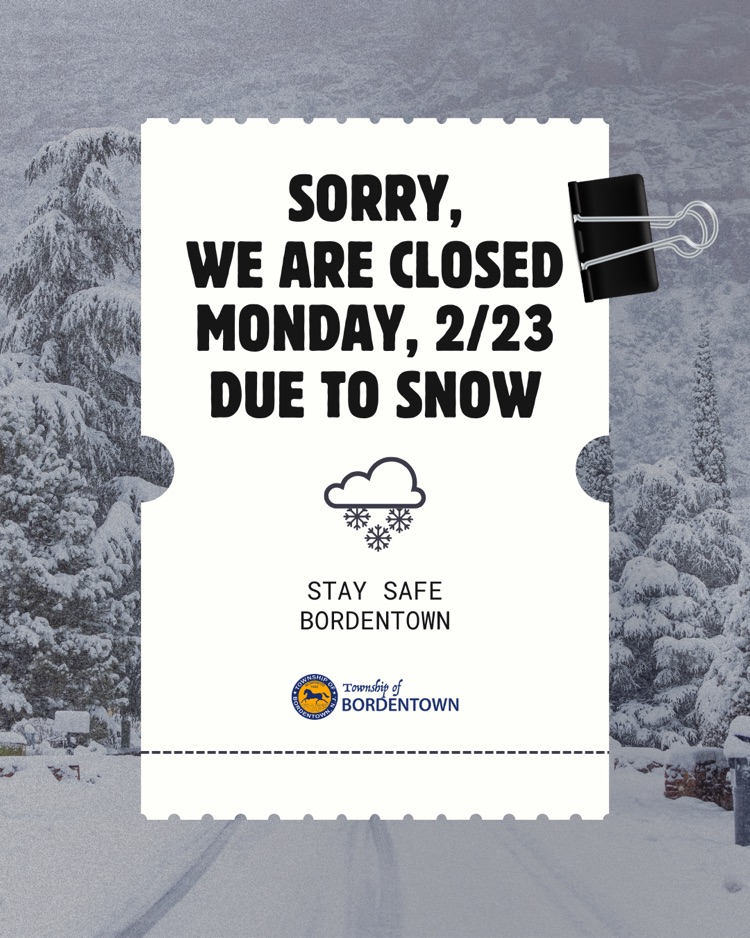 Municipal Offices are Closed on Monday 2/23 due to the snowstorm