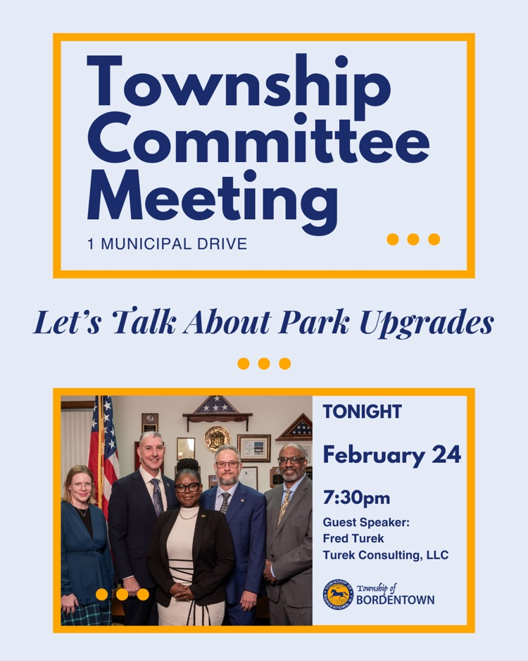 Township Committee Meeting TONIGHT 2/24 at 7:30pm