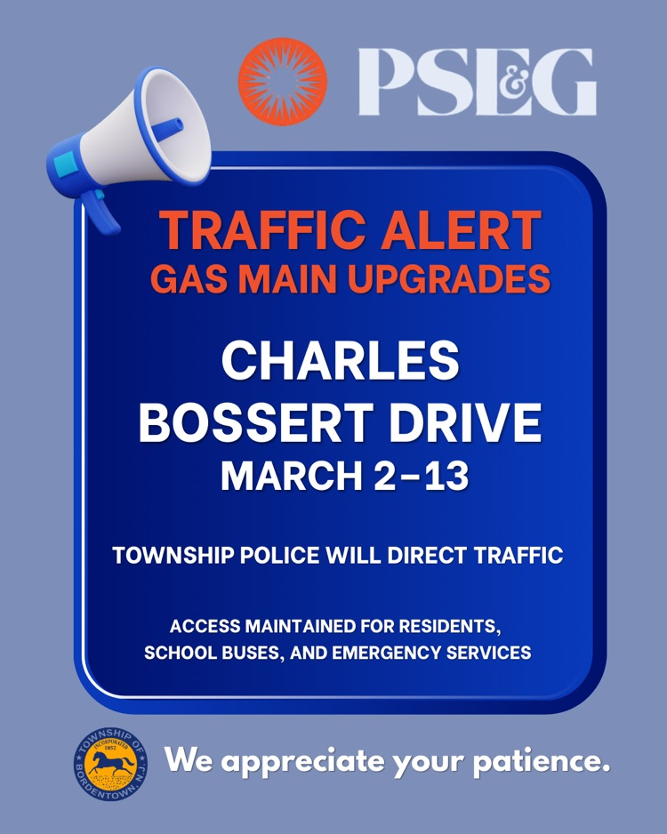 Traffic Alert for Charles Bossert Drive 3/2-3/13 due to PSE&G gas main upgrades